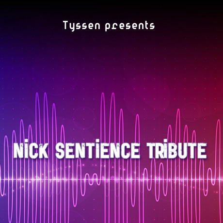 Nick Sentience Tribute