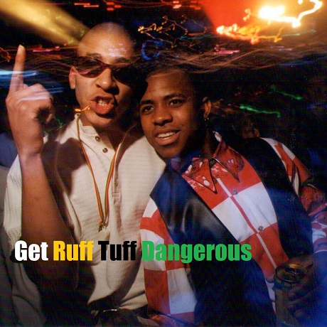 Get Ruff Tuff Dangerous